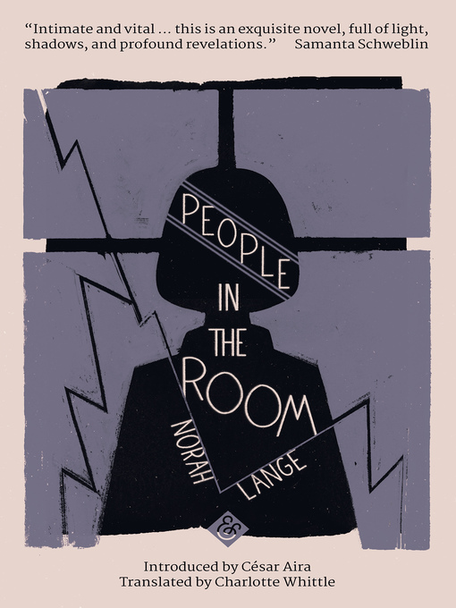 Title details for People in the Room by Norah Lange - Available